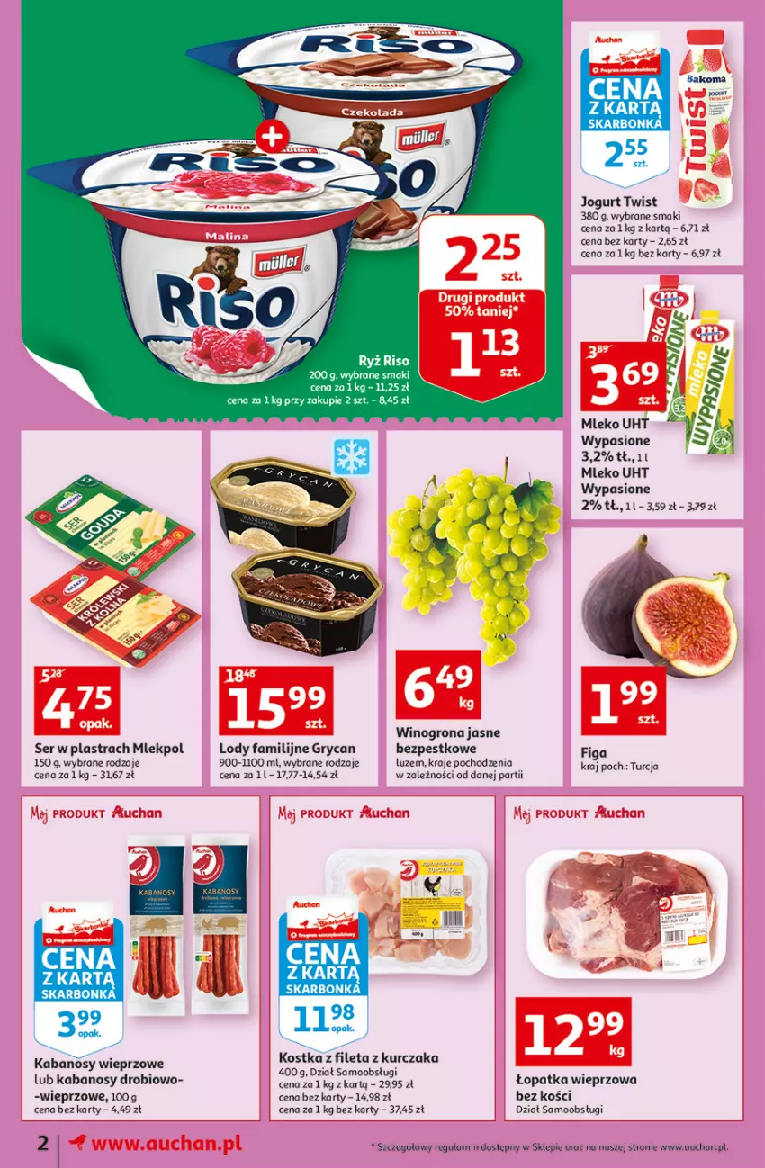 Gazetka promocyjna Auchan - Tygodniowe przeNISKIE CENY moje Auchan 25-31.08 - ważna 29.08 do 31.08.2022 - strona 2 - produkty: Fa, Gry, Jogurt, Kabanos, Kurczak, Lody, Mleko, Ryż, Ser, Wino, Winogrona