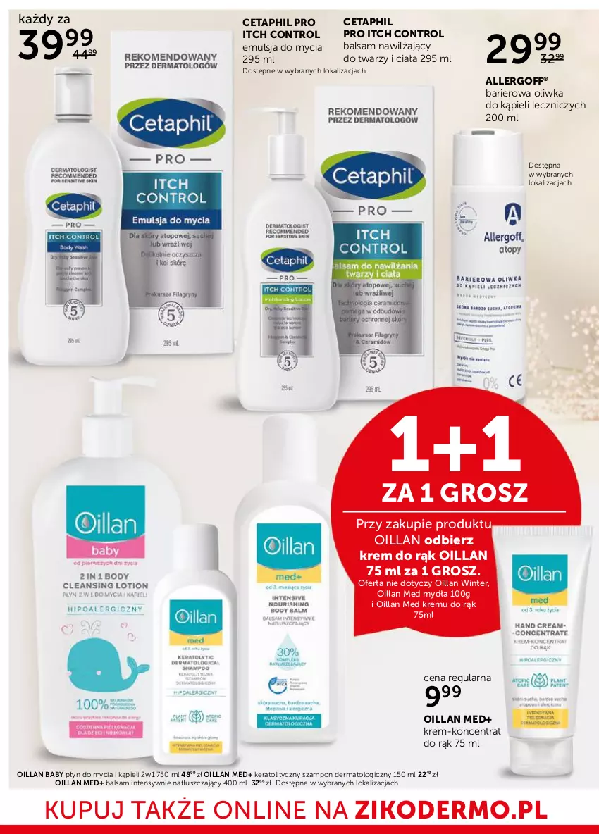 Gazetka promocyjna Ziko - Gazetka Ziko Dermo - ważna 20.10 do 02.11.2022 - strona 4 - produkty: Cetaphil, Control, Emulsja, Emulsja do mycia, Krem do rąk, Oillan, Płyn do mycia, Szampon, Znicz