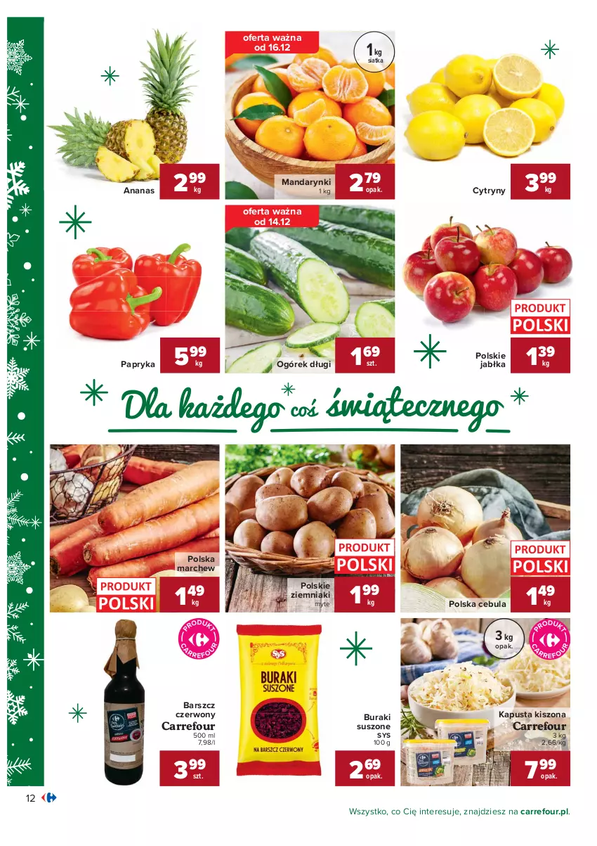 Gazetka promocyjna Carrefour - Gazetka Carrefour Okazje grudnia - ważna 01.12 do 31.12.2021 - strona 12 - produkty: Ananas, Buraki, Cebula, Cytryny, Jabłka, Mandarynki, Ogórek, Papryka, Siatka, Ziemniaki