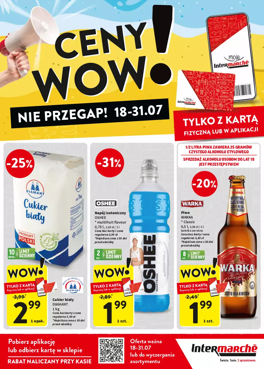 Gazetka promocyjna Intermarche - Gazetka Intermarche - ważna 18.07 do 31.07.2024 - strona 2 - produkty: Cukier, Diamant, Gra, Napój, Napój izotoniczny, Oshee, Piwa, Piwo, Warka