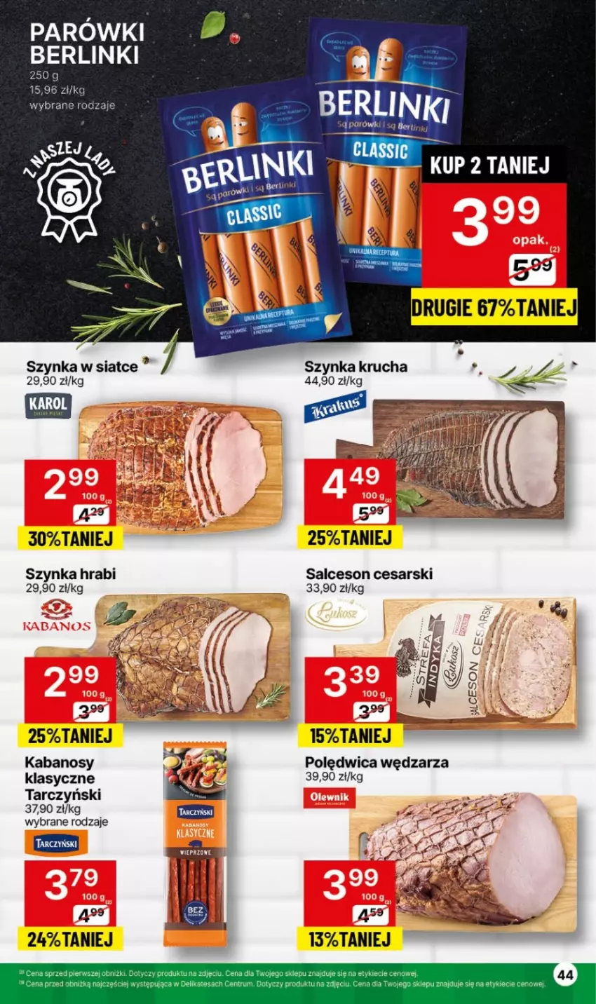 Gazetka promocyjna Delikatesy Centrum - NOWA GAZETKA Delikatesy Centrum od 18 marca! 18-24.03.2024 - ważna 18.03 do 24.03.2024 - strona 44 - produkty: Kabanos, Parówki, Polędwica, Salceson, Szynka, Tarczyński