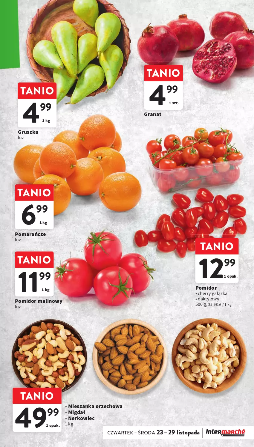 Gazetka promocyjna Intermarche - Gazetka Intermarche - ważna 23.11 do 29.11.2023 - strona 27 - produkty: Gra, Granat, Mieszanka orzechowa, Pomarańcze, Pomidor malinowy, Top