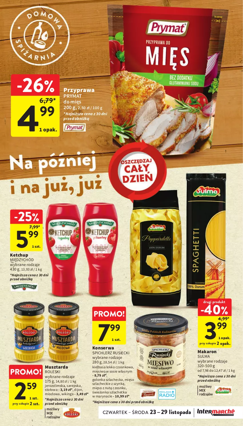 Gazetka promocyjna Intermarche - Gazetka Intermarche - ważna 23.11 do 29.11.2023 - strona 35 - produkty: Ketchup, Kiełbasa, Makaron, Mięso, Mus, Musztarda, Prymat, Ser, Sos, Spichlerz Rusiecki, Top