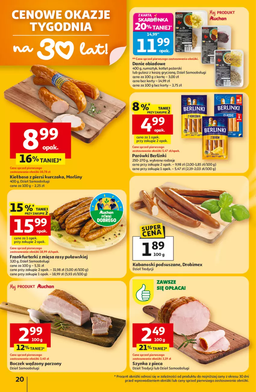 Gazetka promocyjna Auchan - Gazetka 30 Lat Hipermarket Auchan - ważna 12.02 do 18.02.2026 - strona 20 - produkty: Berlinki, Boczek, Drobimex, Frankfurterki, Gry, Kabanos, Kiełbasa, Kiełbasa z piersi kurczaka, Kotlet, Kurczak, Morliny, Parówki, Piec, Rum, Szynka