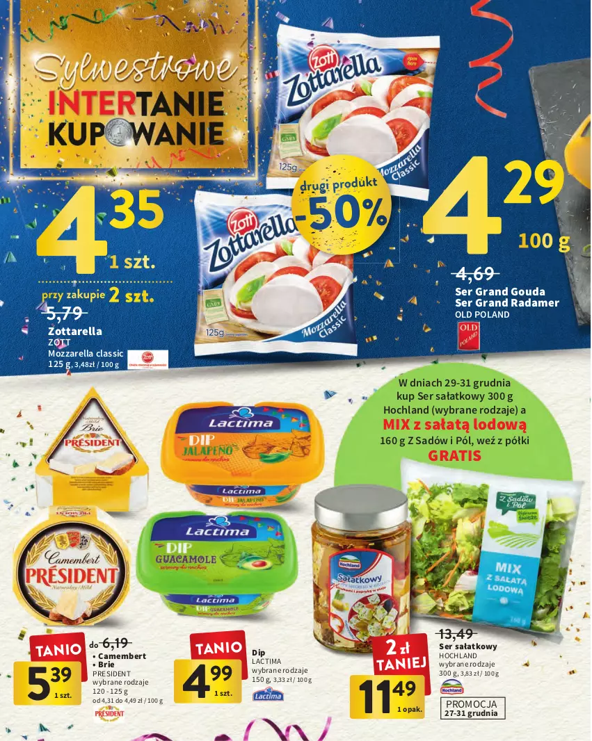 Gazetka promocyjna Intermarche - Gazetka Intermarche - ważna 27.12.2022 do 11.01.2023 - strona 18 - produkty: Brie, Camembert, Gouda, Gra, Hochland, Mozzarella, Radamer, Sałat, Ser, Zott, Zottarella