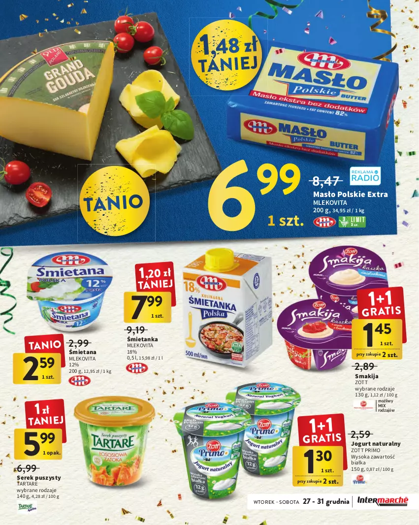 Gazetka promocyjna Intermarche - Gazetka Intermarche - ważna 27.12.2022 do 11.01.2023 - strona 19 - produkty: Jogurt, Jogurt naturalny, Masło, Mleko, Mlekovita, Ser, Serek, Serek puszysty, Smakija, Sok, Tarta, Tartare, Zott, Zott Primo