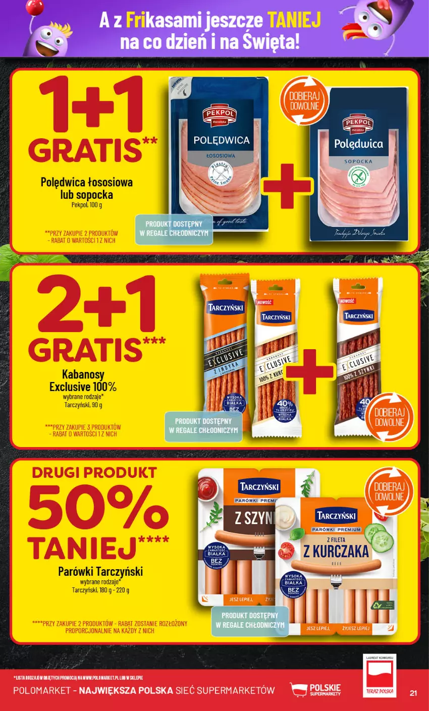 Gazetka promocyjna PoloMarket - Gazetka pomocyjna - ważna 27.11 do 03.12.2024 - strona 21 - produkty: Kabanos, Parówki, Pekpol, Polędwica, Sos, Tarczyński