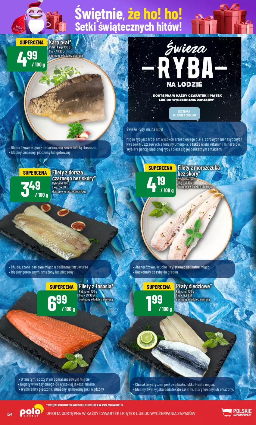 Gazetka promocyjna PoloMarket - Gazetka pomocyjna - ważna 27.11 do 03.12.2024 - strona 54 - produkty: Dorsz, Grill, Karp, Mięso, Omega-3, Piec, Por, Sałat, Sok