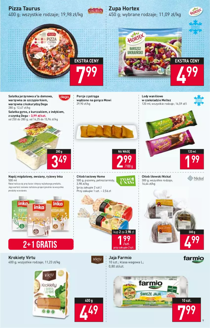 Gazetka promocyjna Stokrotka - Supermarket - ważna 10.02 do 16.02.2022 - strona 9 - produkty: Chleb, Chleb tostowy, Dega, Fa, Gra, Gyros, Hortex, Inka, Jaja, Krokiety, Kurczak, Lody, Napój, Pizza, Por, Pstrąg, Ryż, Sałat, Sałatka, Virtu, Zupa