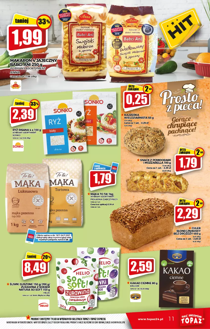 Gazetka promocyjna Topaz - Gazetka - ważna 18.11 do 24.11.2021 - strona 11 - produkty: Chleb, Helio, Isana, Kajzerka, Kakao, Mąka, Mąka pszenna, Risana, Ryż, Ser, Sok, Sonko, Top