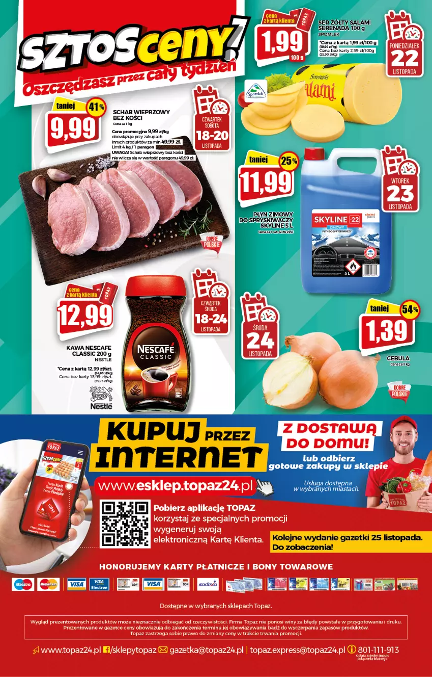 Gazetka promocyjna Topaz - Gazetka - ważna 18.11 do 24.11.2021 - strona 20 - produkty: Kawa, Olej, Schab wieprzowy, Top, Waga