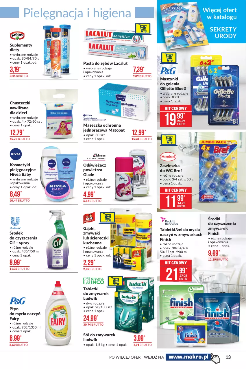 Gazetka promocyjna Makro - [Oferta promocyjna] Artykuły spożywcze - ważna 04.05 do 17.05.2021 - strona 13 - produkty: Baby O, Bref, Chusteczki, Cif, Do mycia naczyń, Dzieci, Fa, Fairy, Finish, Gillette, Kret, Lacalut, Ludwik, Nivea, Nivea Baby, Odświeżacz powietrza, Pasta do zębów, Płyn do mycia, Płyn do mycia naczyń, Sól, Tablet, Top, Warka, Zawieszka do wc, Zmywarka