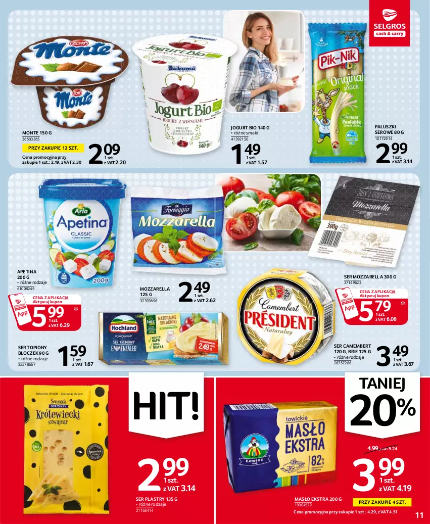 Gazetka promocyjna Selgros - Oferta spożywcza - ważna 24.06 do 07.07.2021 - strona 11 - produkty: Brie, Camembert, Jogurt, Jogurt bio, Masło, Monte, Mozzarella, Ser, Ser topiony, Top