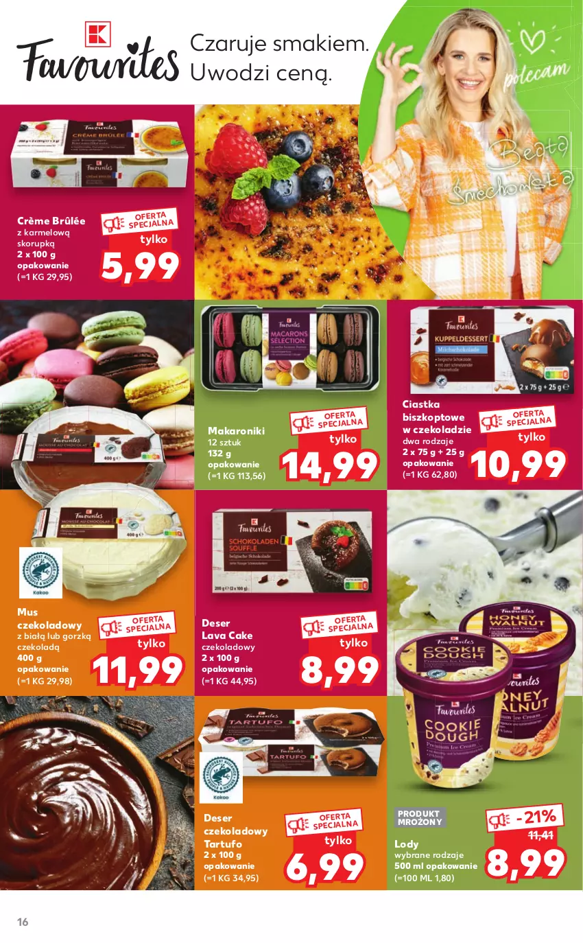 Gazetka promocyjna Kaufland - Katalog specjalny - ważna 31.03 do 16.04.2022 - strona 16 - produkty: Ciastka, Crème brûlée, Deser, Lody, Makaron, Mus, Ser