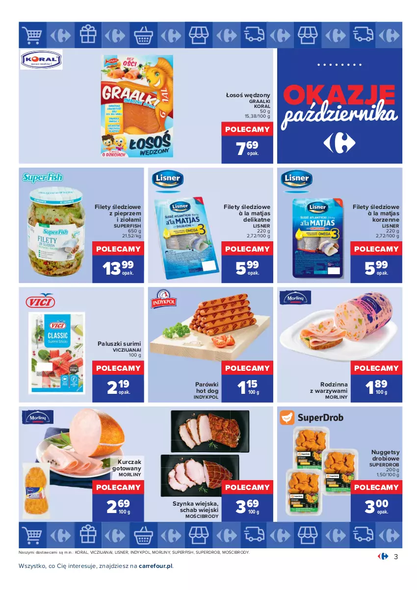 Gazetka promocyjna Carrefour - Gazetka Okazje października - ważna 01.10 do 30.10.2021 - strona 3 - produkty: Gra, Graal, Hot dog, Kurczak, Kurczak gotowany, Lisner, Matjas, Morliny, Parówki, Parówki hot dog, Pieprz, Surimi, Szynka, Warzywa