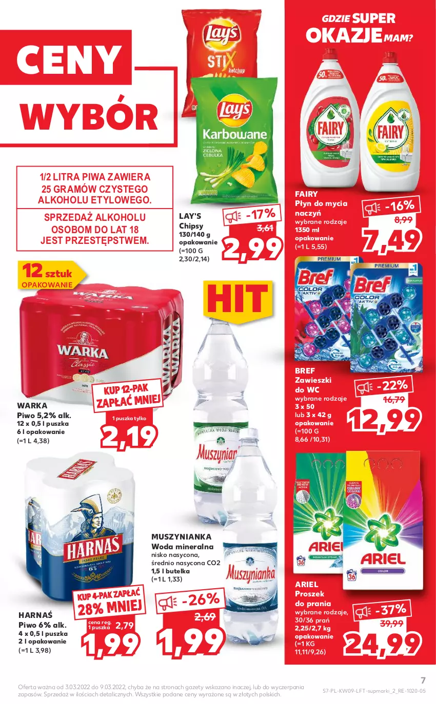 Gazetka promocyjna Kaufland - OFERTA TYGODNIA - ważna 03.03 do 09.03.2022 - strona 7 - produkty: Ariel, Bref, Chipsy, Do mycia naczyń, Fa, Fairy, Gra, Harnaś, Mus, Muszynianka, O nas, Piwa, Piwo, Płyn do mycia, Płyn do mycia naczyń, Proszek do prania, Warka, Woda, Woda mineralna, Zawieszki