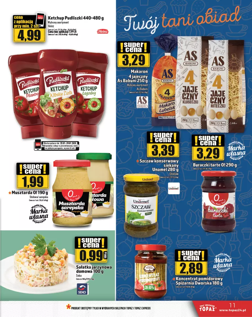 Gazetka promocyjna Topaz - Gazetka - ważna 23.01 do 29.01.2025 - strona 11 - produkty: Babuni, Buraczki, Heinz, Ketchup, Koncentrat pomidorowy, Makaron, Mus, Musztarda, Pudliszki, Sałat, Sałatka, SEKO, Ser, Top