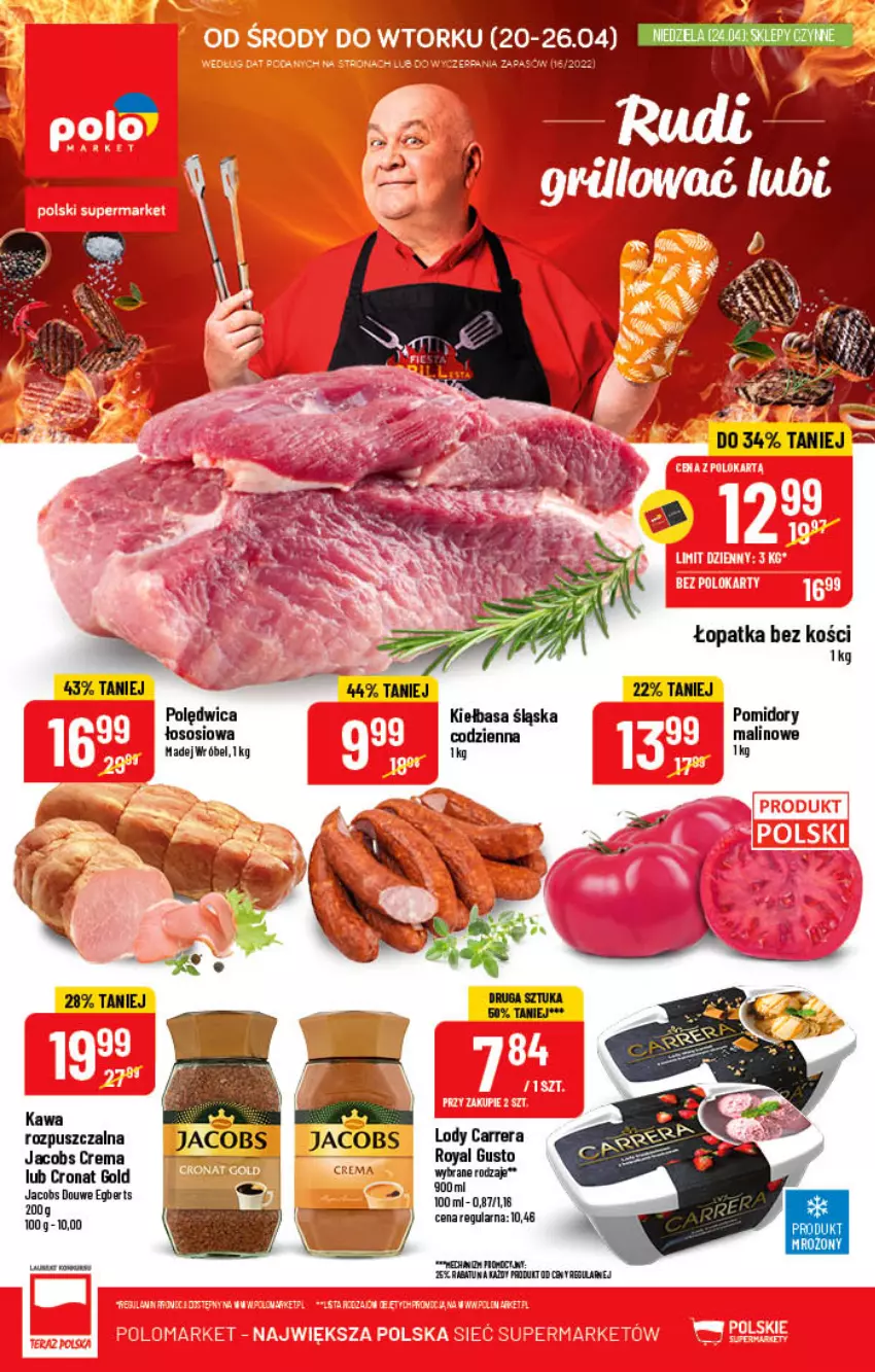 Gazetka promocyjna PoloMarket - Gazetka pomocyjna - ważna 20.04 do 26.04.2022 - strona 1 - produkty: AEG, Carrera, Jacobs, Kawa, Kawa rozpuszczalna, Kiełbasa, Kiełbasa śląska, Lody, Pomidory, Ser