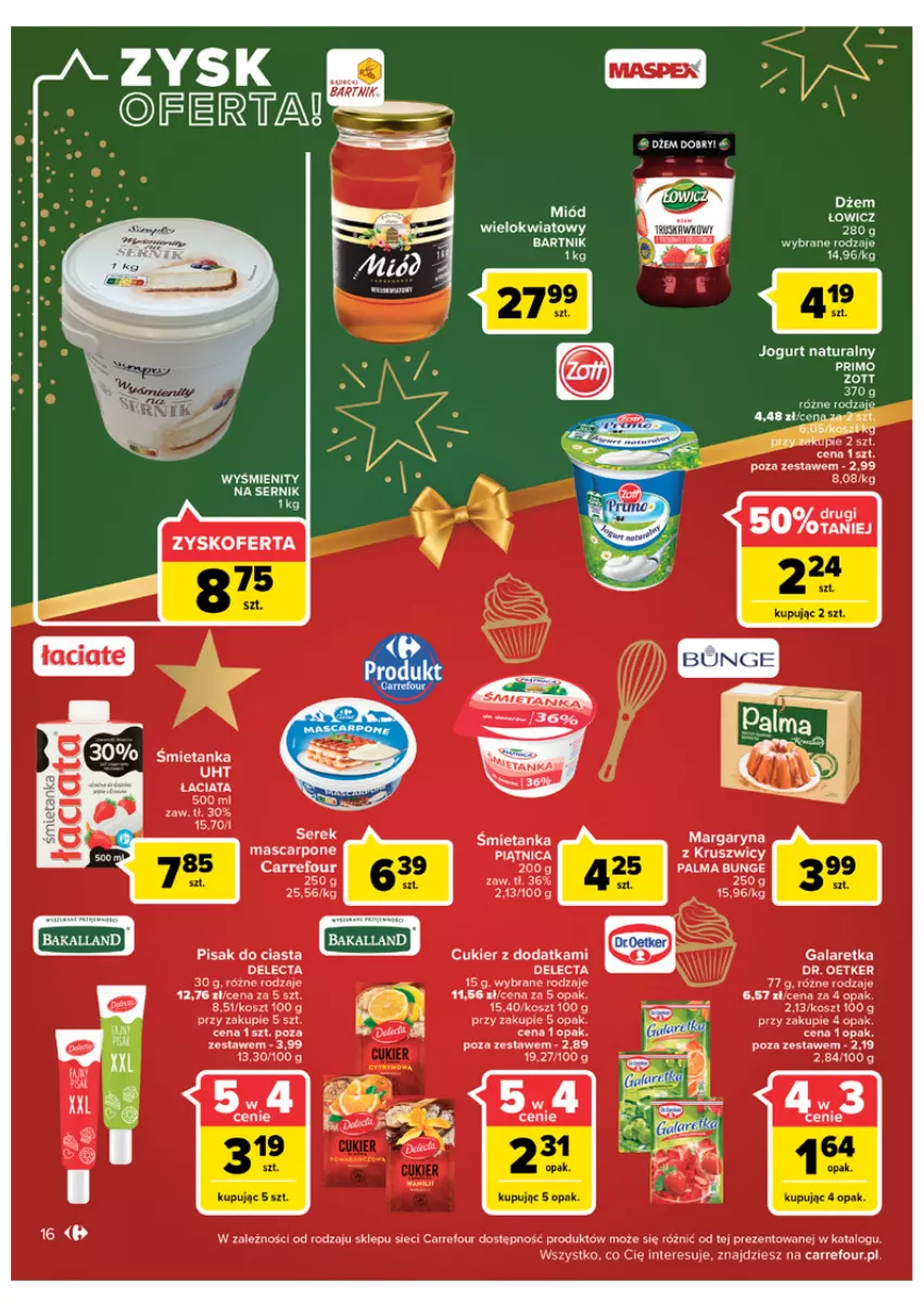 Gazetka promocyjna Carrefour - Gazetka Carrefour - ważna 06.12 do 11.12.2022 - strona 16 - produkty: Cukier, Delecta, Dr. Oetker, Dżem, Gala, Galaretka, Kosz, Margaryna, Miód, Palma, Piątnica, Ser, Zott