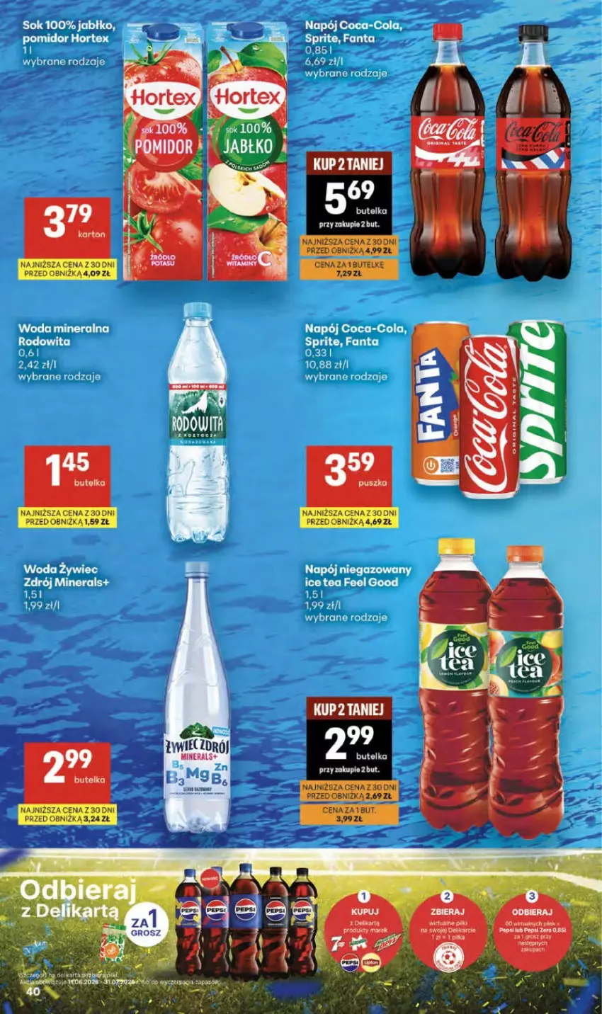 Gazetka promocyjna Delikatesy Centrum - Franczyza DC25 Czwartek - ważna 18.06 do 24.06.2026 - strona 40 - produkty: Coca-Cola, Fa, Fanta, Hortex, Ice tea, Napój, Napój niegazowany, Sok, Sprite, Woda, Woda mineralna
