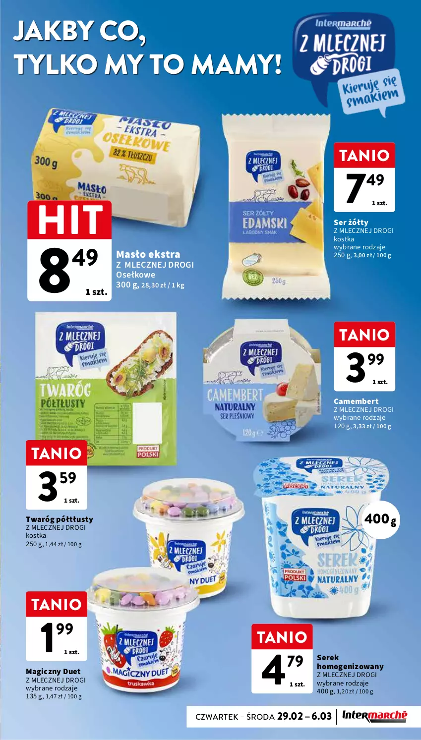 Gazetka promocyjna Intermarche - Gazetka Intermarche - ważna 28.02 do 06.03.2024 - strona 13 - produkty: Camembert, Masło, Ser, Serek, Serek homogenizowany, Twaróg, Twaróg półtłusty