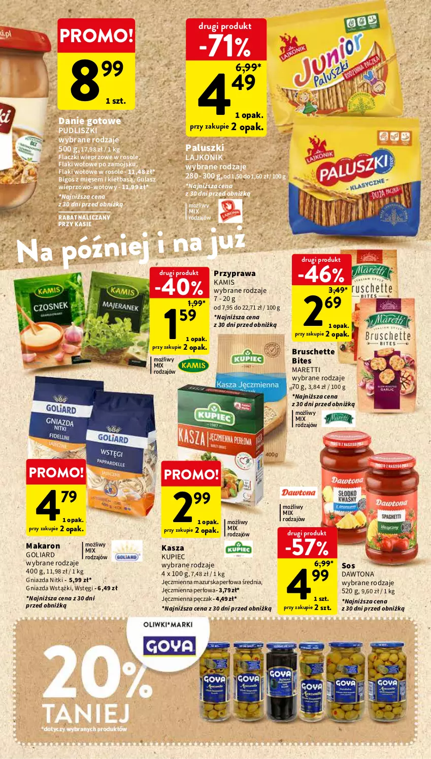 Gazetka promocyjna Intermarche - Gazetka Intermarche - ważna 28.02 do 06.03.2024 - strona 27 - produkty: Bigos, Bruschette, Danie gotowe, Dawtona, Flaki, Flaki wołowe, Goliard, Kamis, Kasza, Kupiec, Lajkonik, Makaron, Piec, Pudliszki, Sos