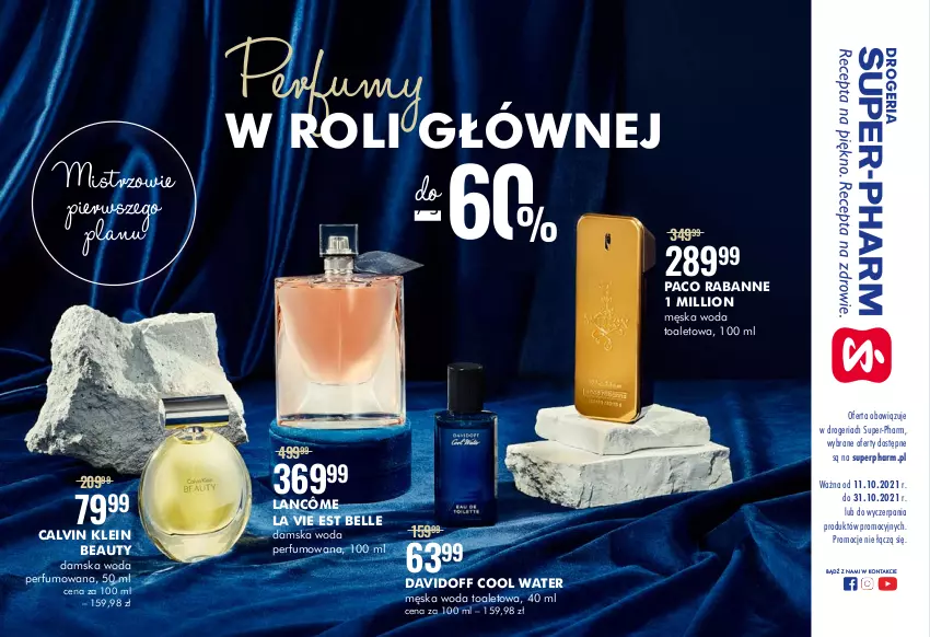 Gazetka promocyjna Super Pharm - Gazetka - ważna 11.10 do 31.10.2021 - strona 1 - produkty: Bell, Calvin Klein, Davidoff, Lancôme, Lion, Paco Rabanne, Perfum, Woda, Woda perfumowana, Woda toaletowa