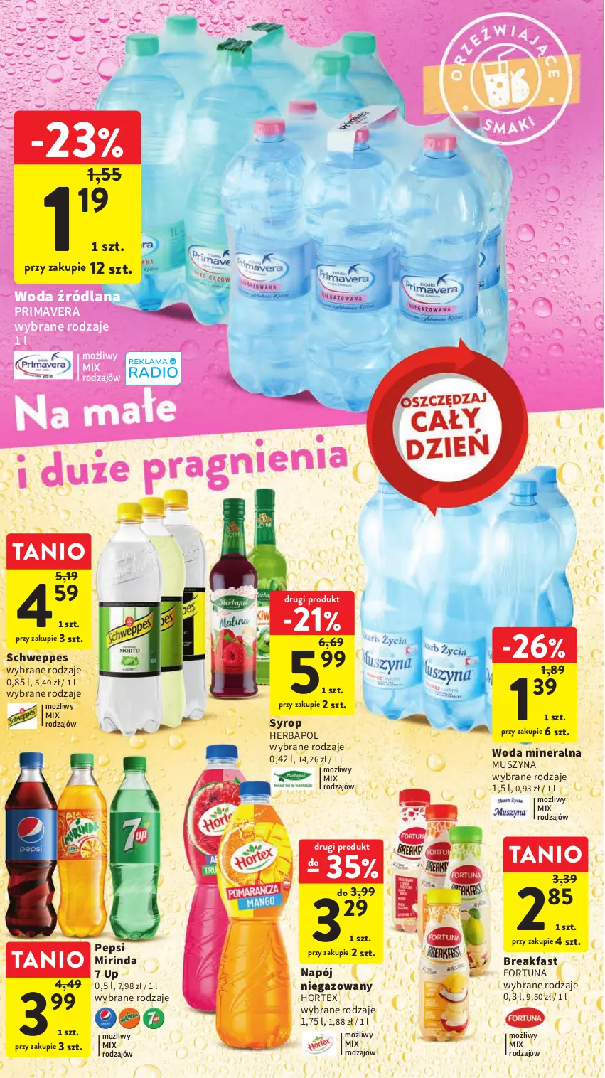 Gazetka promocyjna Intermarche - Gazetka Intermarche - ważna 18.05 do 24.05.2023 - strona 30 - produkty: Fa, Fortuna, Herbapol, Hortex, LANA, Mirinda, Mus, Napój, Napój niegazowany, Pepsi, Prima, Primavera, Schweppes, Syrop, Szyna, Woda, Woda mineralna