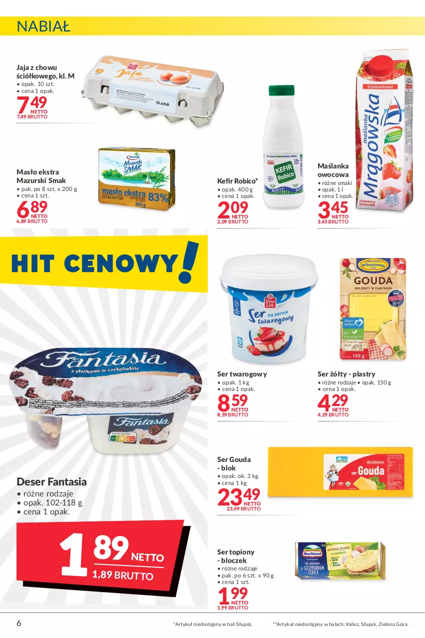 Gazetka promocyjna Makro - [Oferta promocyjna] Artykuły spożywcze i przemysłowe - ważna 17.05 do 30.05.2022 - strona 6 - produkty: BIC, Deser, Fa, Fanta, Gouda, Jaja, Kefir, Maślanka, Masło, Robico, Ser, Ser topiony, Ser twarogowy, Top