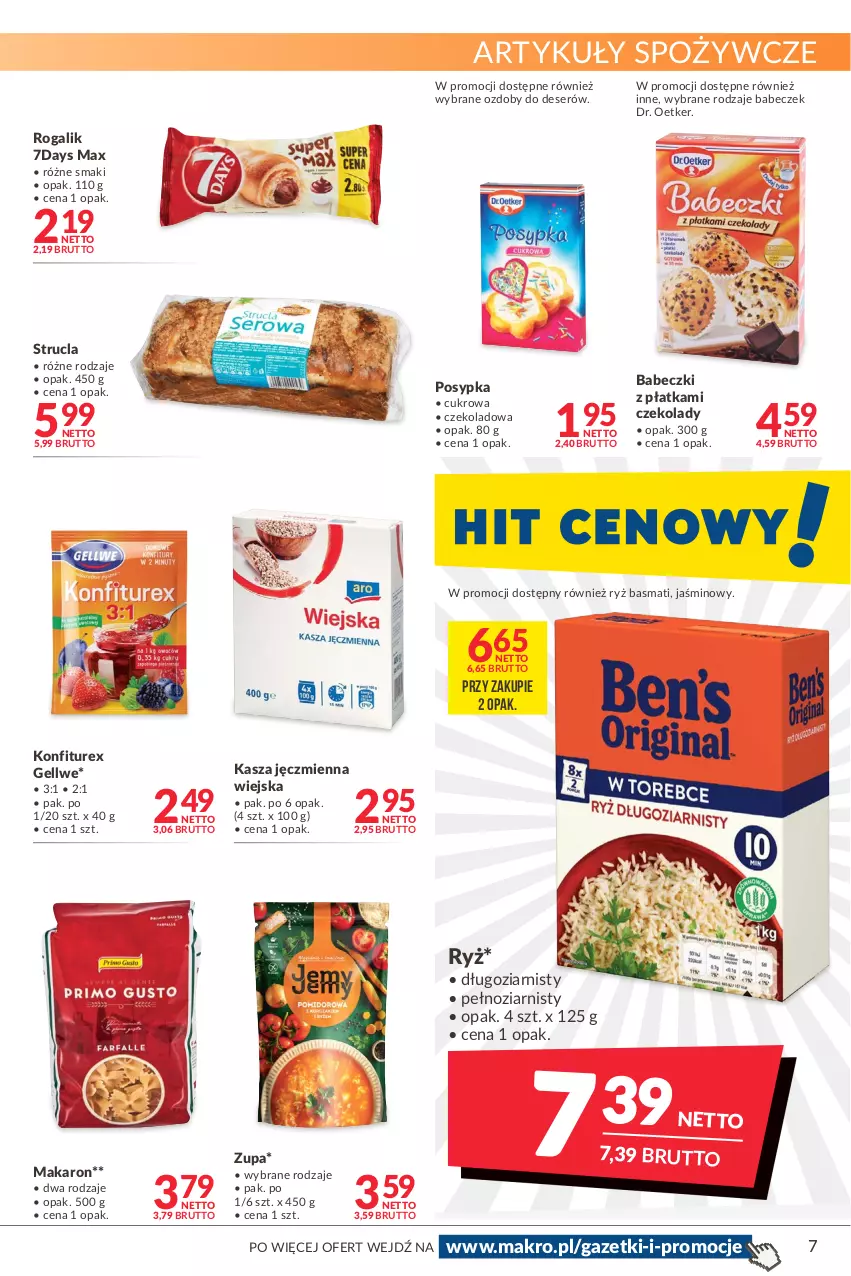 Gazetka promocyjna Makro - [Oferta promocyjna] Artykuły spożywcze i przemysłowe - ważna 17.05 do 30.05.2022 - strona 7 - produkty: Artykuły spożywcze, Babeczki, Deser, Dr. Oetker, Kasza, Kasza jęczmienna, Makaron, Rogal, Ryż, Ryż basmati, Ser, Strucla, Zupa