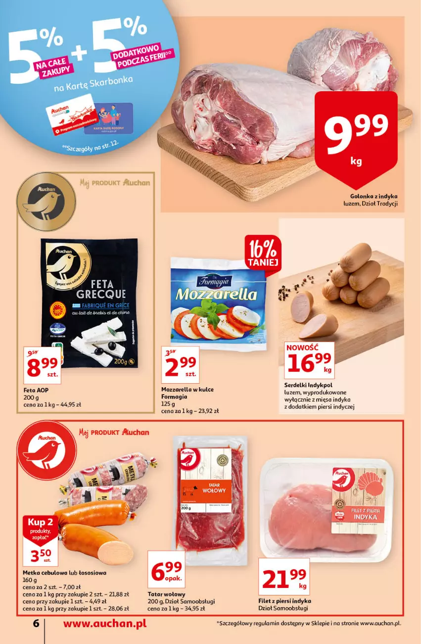 Gazetka promocyjna Auchan - przeNISKIE CENY na przebojowe marki Supermarkety - ważna 10.02 do 16.02.2022 - strona 6 - produkty: Feta, Filet z piersi indyka, Golonka z indyka, Mozzarella, Ser, Serdelki, Sos, Tatar wołowy