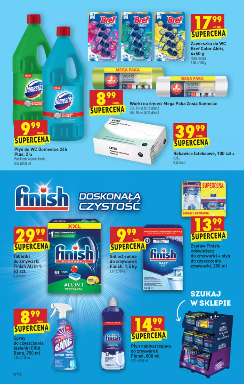 Gazetka promocyjna Biedronka - W tym tygodniu - ważna 24.06 do 30.06.2021 - strona 52 - produkty: Bref, Domestos, Finish, Płyn do wc, Rękawice, Rękawice lateksowe, Sól, Spray do czyszczenia, Zawieszka do wc, Zmywarki