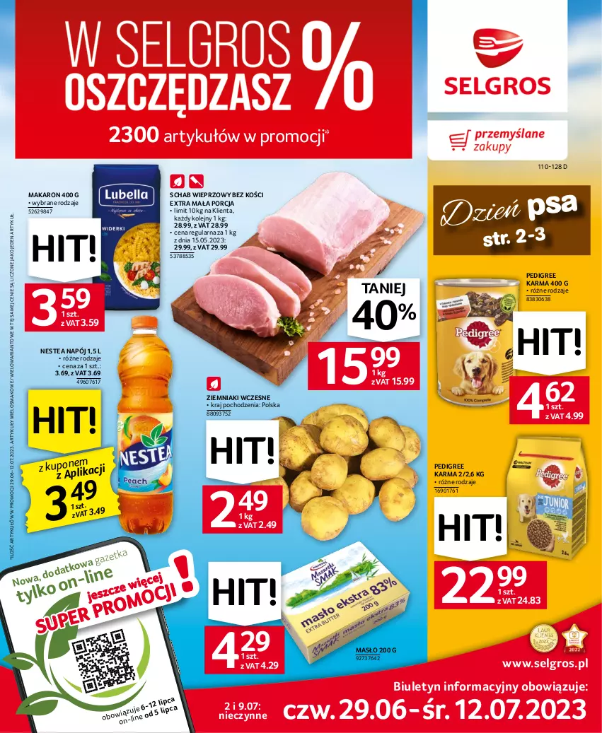 Gazetka promocyjna Selgros - Oferta spożywcza - ważna 29.06 do 12.07.2023 - strona 1 - produkty: LG, Makaron, Masło, Napój, Nestea, Olej, Pedigree, Por, Schab wieprzowy, Ziemniaki