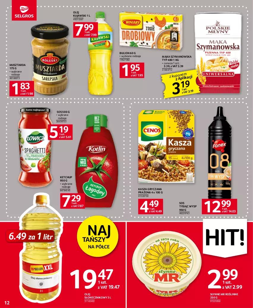 Gazetka promocyjna Selgros - Oferta spożywcza - ważna 29.06 do 12.07.2023 - strona 12 - produkty: Bulion, Gry, Kasza, Kasza gryczana, Ketchup, Kujawski, Lion, Mąka, Mus, Musztarda, Olej, Olej słonecznikowy, Słynne, Słynne MR Roślinne, Sos