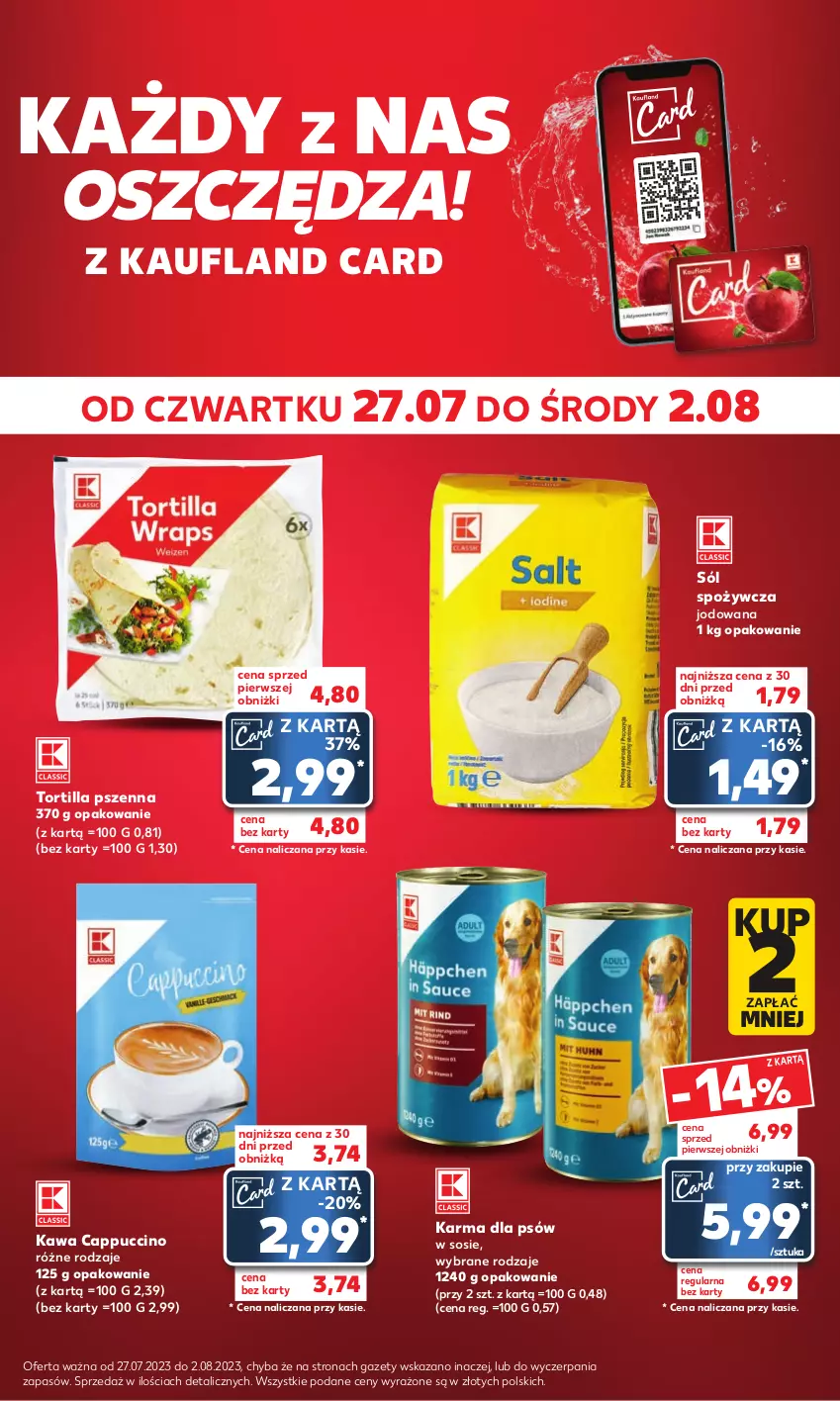 Gazetka promocyjna Kaufland - Mocny Start - ważna 31.07 do 02.08.2023 - strona 17 - produkty: Cappuccino, Kawa, Sól, Sos, Tortilla