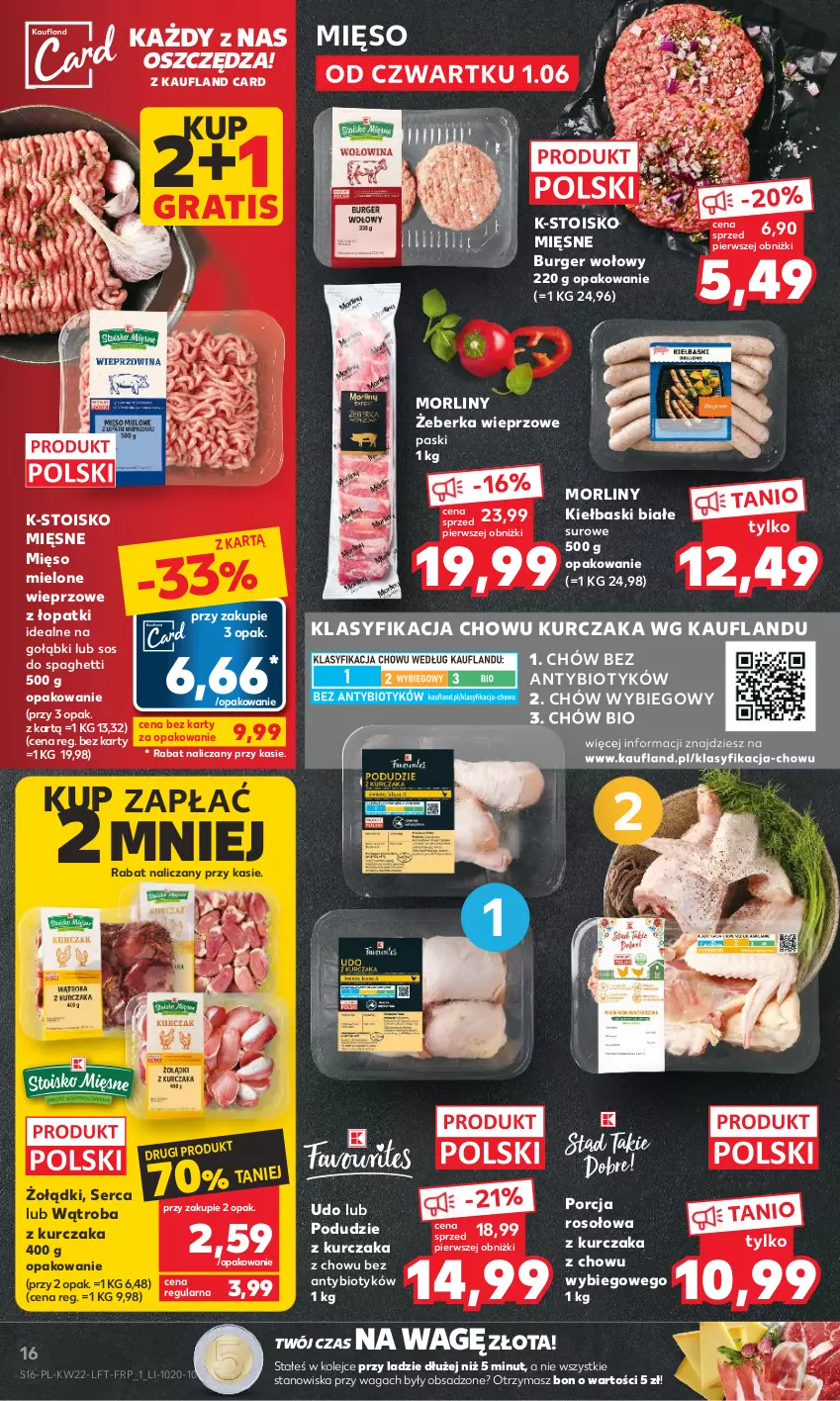 Gazetka promocyjna Kaufland - Gazetka tygodnia - ważna 01.06 do 06.06.2023 - strona 16 - produkty: Burger, Gra, Kiełbaski białe, Kurczak, Mięso, Mięso mielone, Morliny, Olej, Podudzie z kurczaka, Por, Ser, Sos, Spaghetti, Waga