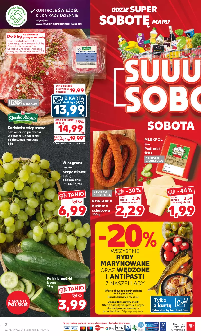 Gazetka promocyjna Kaufland - Gazetka tygodnia - ważna 01.06 do 06.06.2023 - strona 2 - produkty: Grunt, Karkówka wieprzowa, Kiełbasa, Kiełbasa schabowa, Piec, Podlaski, Ser, Stek, Waga, Wino, Winogrona