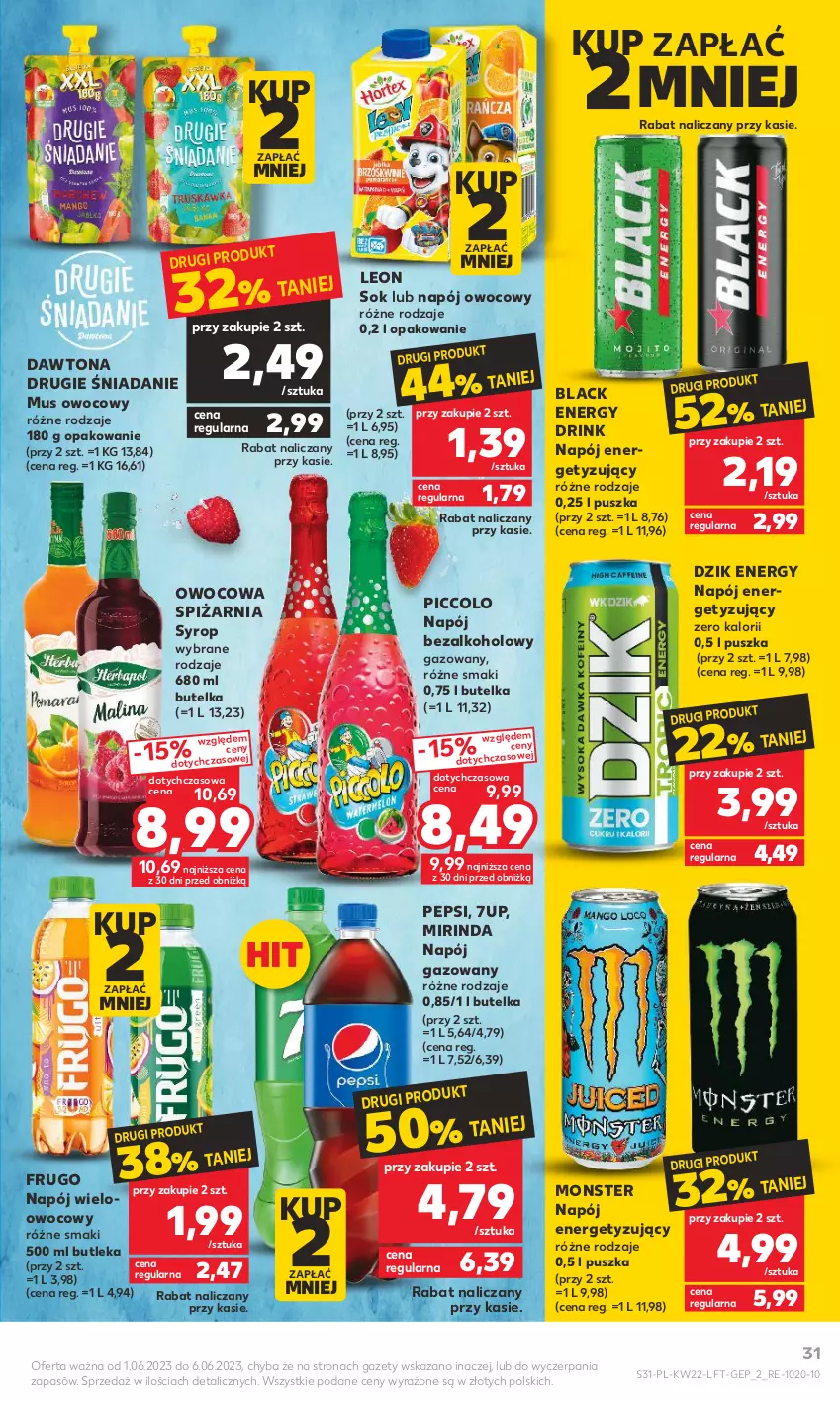 Gazetka promocyjna Kaufland - Gazetka tygodnia - ważna 01.06 do 06.06.2023 - strona 31 - produkty: 7up, Dawtona, HP, Lack, Leon, Mirinda, Mus, Napój, Napój bezalkoholowy, Napój gazowany, Pepsi, Sok, Syrop