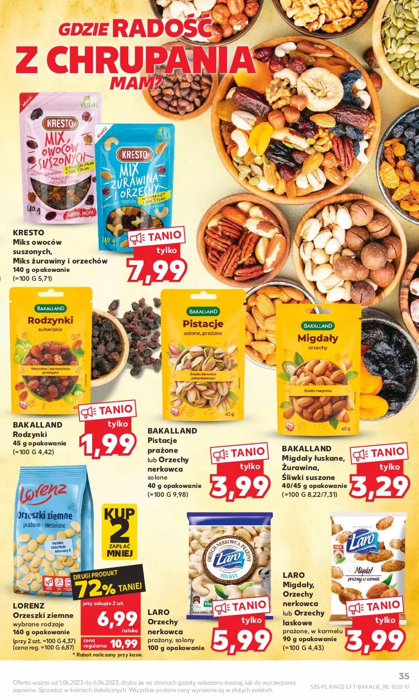 Gazetka promocyjna Kaufland - Gazetka tygodnia - ważna 01.06 do 06.06.2023 - strona 35 - produkty: Bakalland, Lorenz, Migdały, Orzeszki, Orzeszki ziemne, Pistacje, Rodzynki