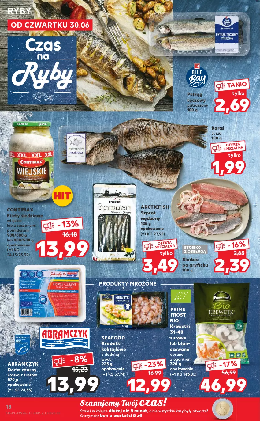 Gazetka promocyjna Kaufland - OFERTA TYGODNIA - ważna 30.06 do 06.07.2022 - strona 18 - produkty: Dorsz, Gry, Krewetki, Olej, Produkty mrożone, Pstrąg, Pstrąg tęczowy, Szprot, Tusz