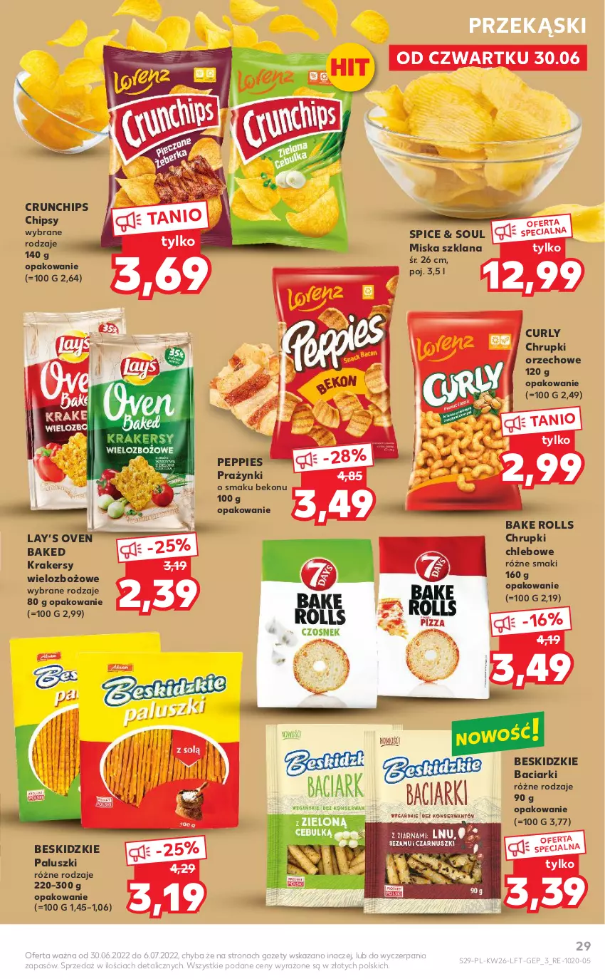 Gazetka promocyjna Kaufland - OFERTA TYGODNIA - ważna 30.06 do 06.07.2022 - strona 29 - produkty: Bake Rolls, Beko, Beskidzki, Beskidzkie paluszki, Chipsy, Chleb, Chrupki, Chrupki chlebowe, Crunchips, Krakersy, LANA, Lay’s, Miska