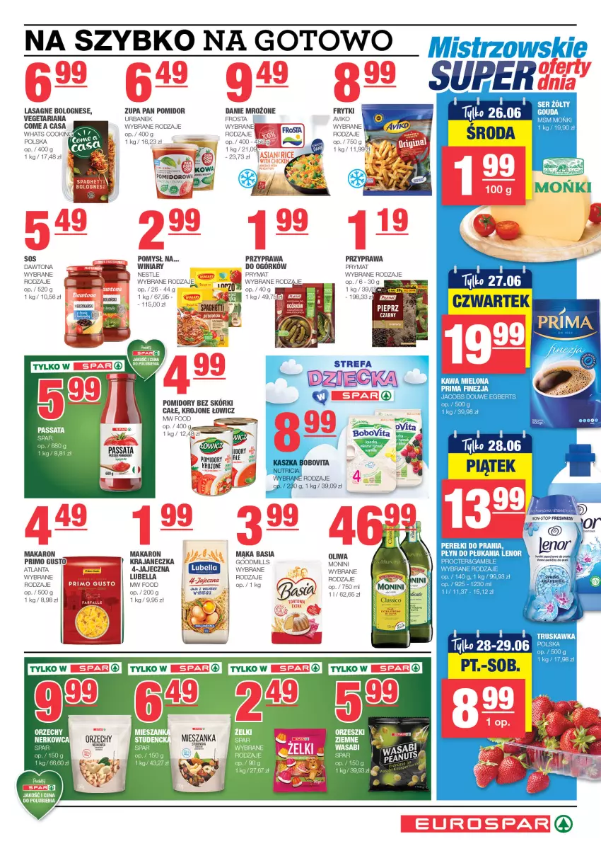 Gazetka promocyjna Spar - EuroSpar - ważna 16.06 do 26.06.2024 - strona 5 - produkty: Basia, Bell, Bella, Dawtona, Frosta, Frytki, Jacobs, Kawa, Kawa mielona, Lasagne, Lasagne bolognese, Lenor, Lubella, Mąka, Makaron, Monini, Płyn do płukania, Pomidory, Prima, Prymat, Vegeta, Winiary, Zupa