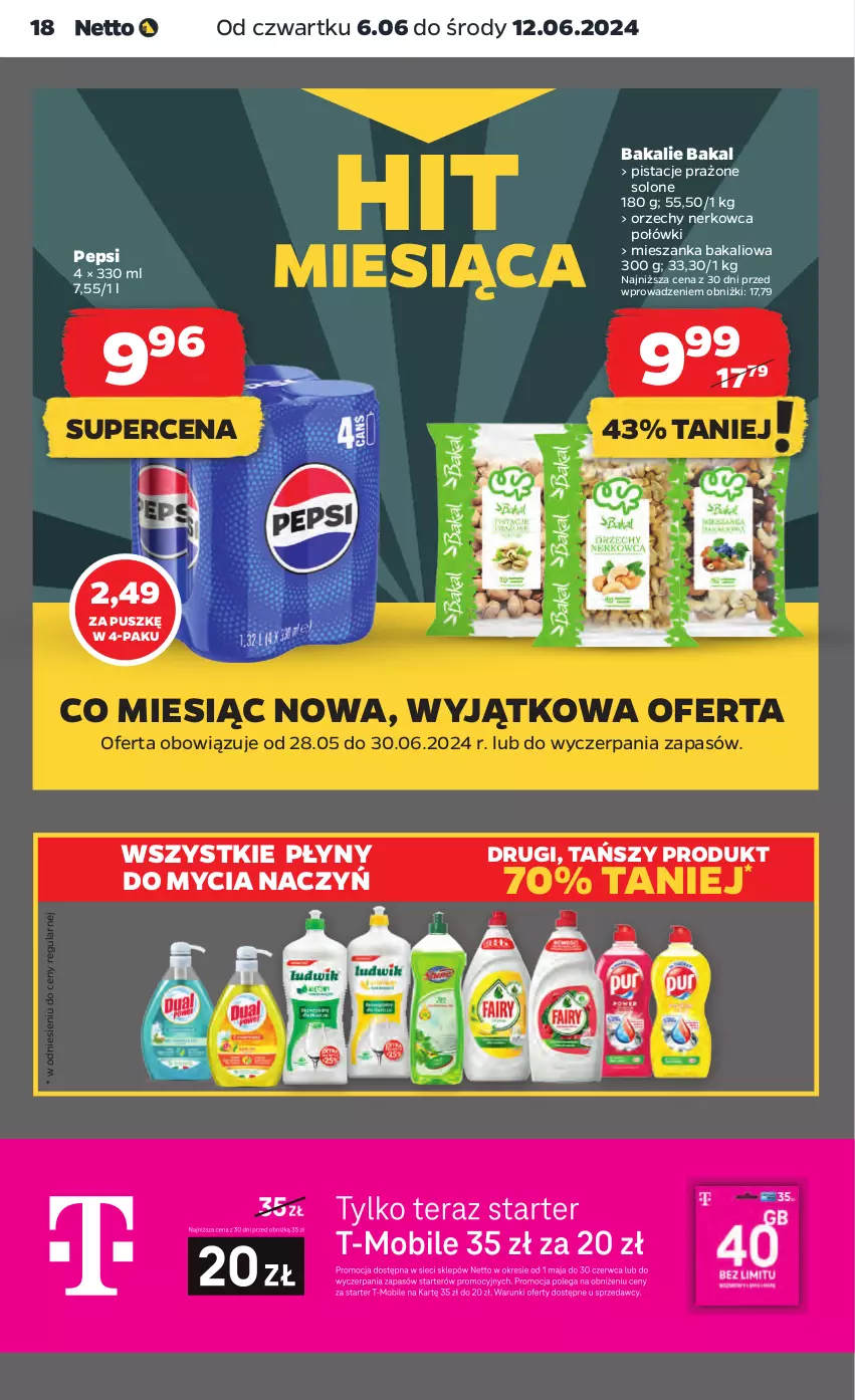 Gazetka promocyjna Netto - Artykuły spożywcze - ważna 06.06 do 12.06.2024 - strona 18 - produkty: Do mycia naczyń, Mieszanka bakaliowa, Pepsi, Pistacje