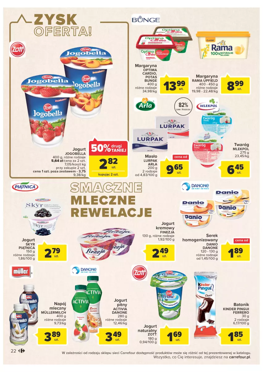 Gazetka promocyjna Carrefour - Gazetka Carrefour - ważna 27.12 do 31.12.2022 - strona 22 - produkty: Activia, Baton, Bell, Bella, Danio, Danone, Ferrero, Isla, Jogobella, Jogurt, Jogurt naturalny, Kinder, Kosz, Lurpak, Margaryna, Masło, Napój, Optima, Optima Cardio, Piątnica, Rama, Ser, Serek, Tonik, Zott