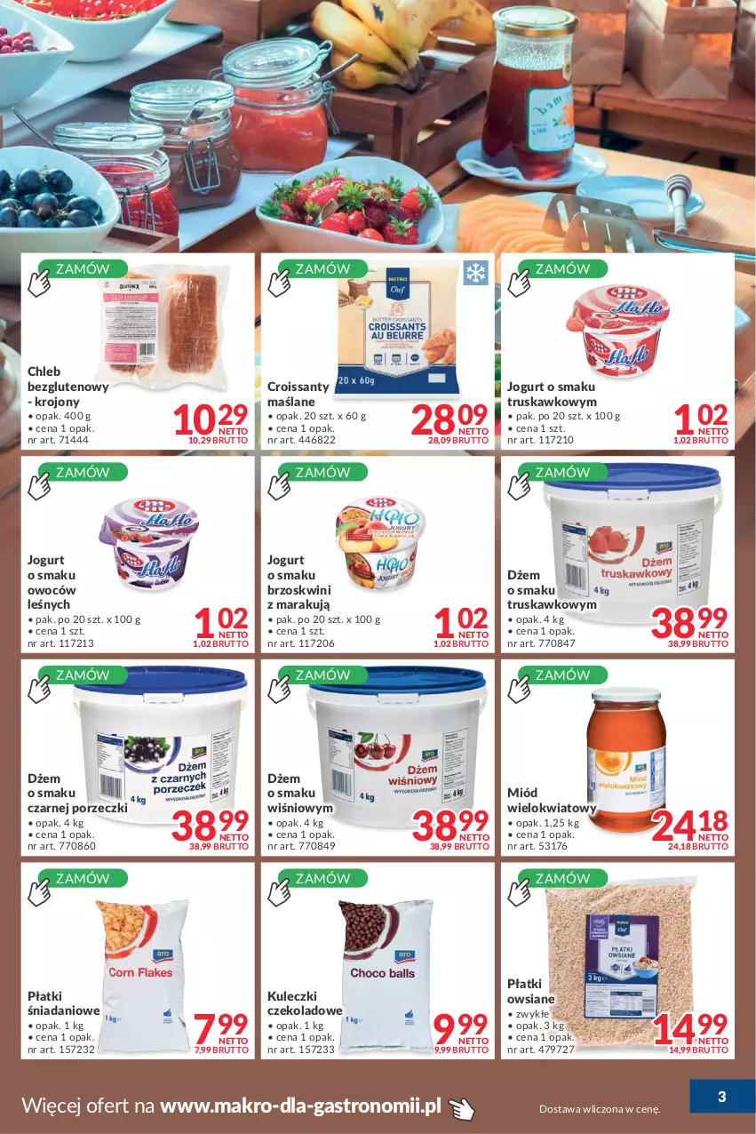 Gazetka promocyjna Makro - [Oferta promocyjna] Dostawa - ważna 31.05 do 27.06.2022 - strona 3 - produkty: Chleb, Chleb bezglutenowy, Croissant, Danio, Dżem, Jogurt, Miód, Płatki owsiane, Por