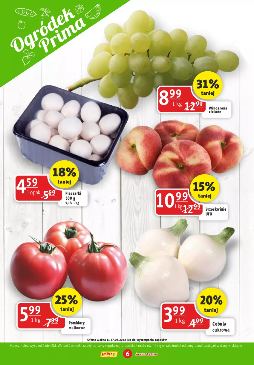 Gazetka promocyjna Prim Market - ważna 11.08 do 17.08.2022 - strona 6 - produkty: Brzoskwinie, Cebula, Piec, Pomidory, Sok, Wino, Winogrona