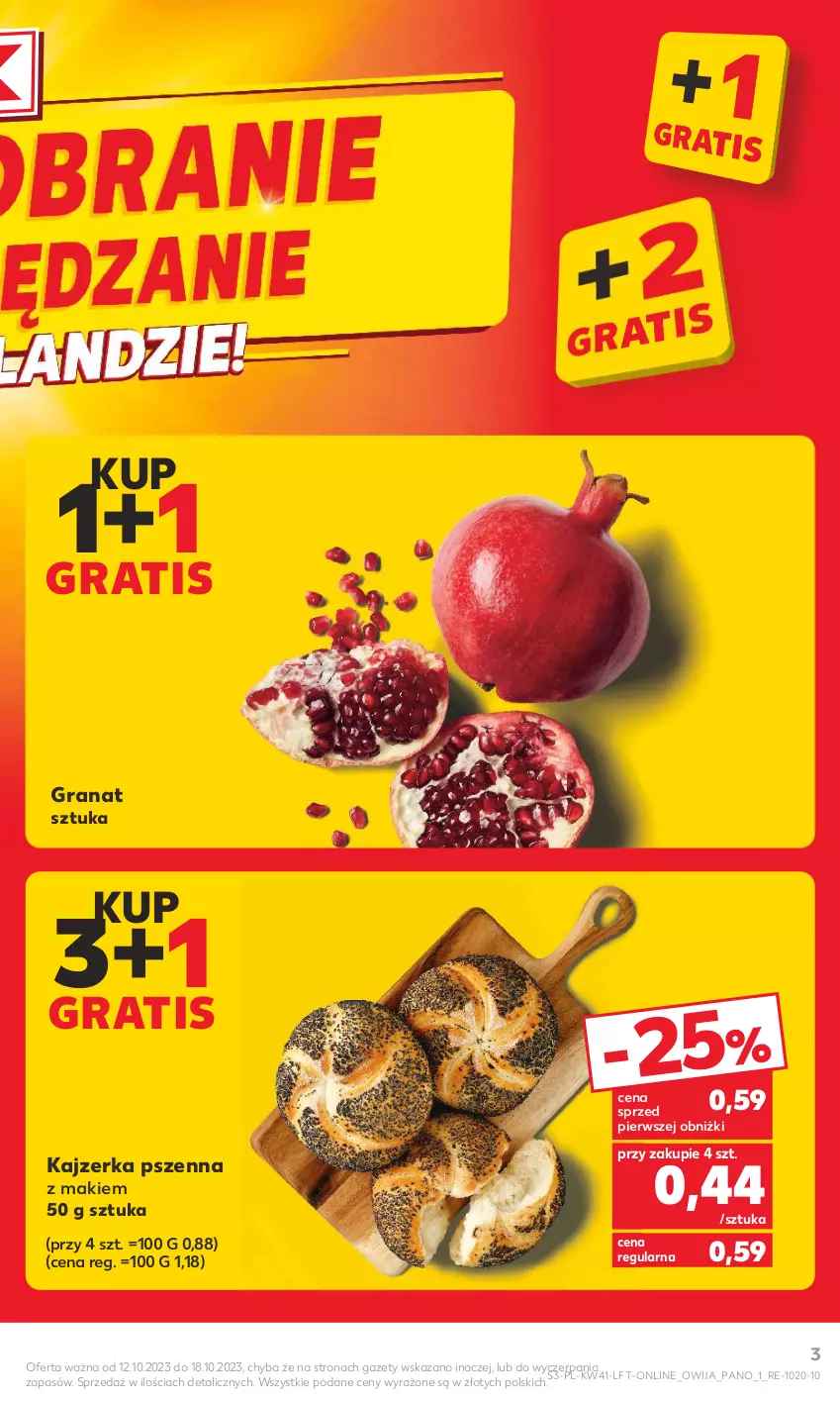 Gazetka promocyjna Kaufland - Gazetka tygodnia - ważna 12.10 do 18.10.2023 - strona 3 - produkty: Gra, Granat, Kajzerka, Kajzerka pszenna