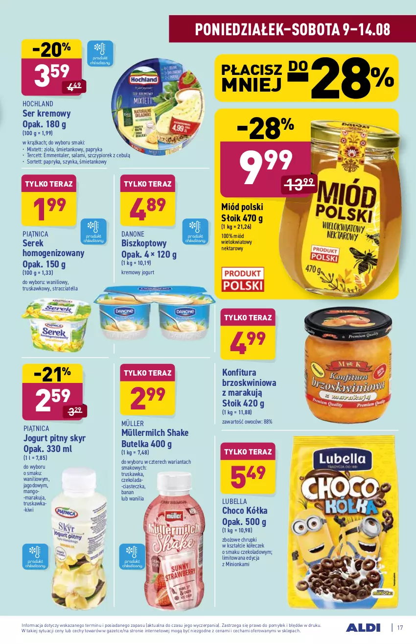 Gazetka promocyjna Aldi - ważna 09.08 do 14.08.2021 - strona 17 - produkty: Bell, Bella, Chrupki, Czekolada, Danone, Emmental, Hochland, Jogurt, Jogurt pitny, Kiwi, Konfitura, Lubella, Mango, Miód, Müller, Müllermilch, Nektar, Papryka, Piątnica, Salami, Ser, Serek, Serek homogenizowany, Szynka, Tera