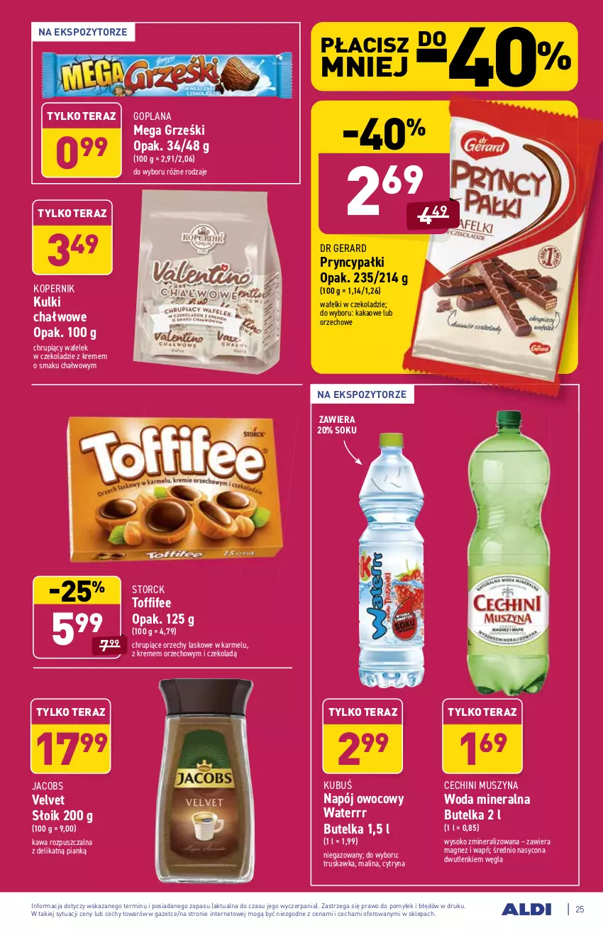 Gazetka promocyjna Aldi - ważna 09.08 do 14.08.2021 - strona 25 - produkty: Dr Gerard, Goplana, Grześki, Jacobs, Jacobs Velvet, Kakao, Kawa, Kawa rozpuszczalna, Kubuś, LANA, Magnez, Mus, Napój, O nas, Sok, Szyna, Tera, Toffifee, Velvet, Wafelek, Woda, Woda mineralna