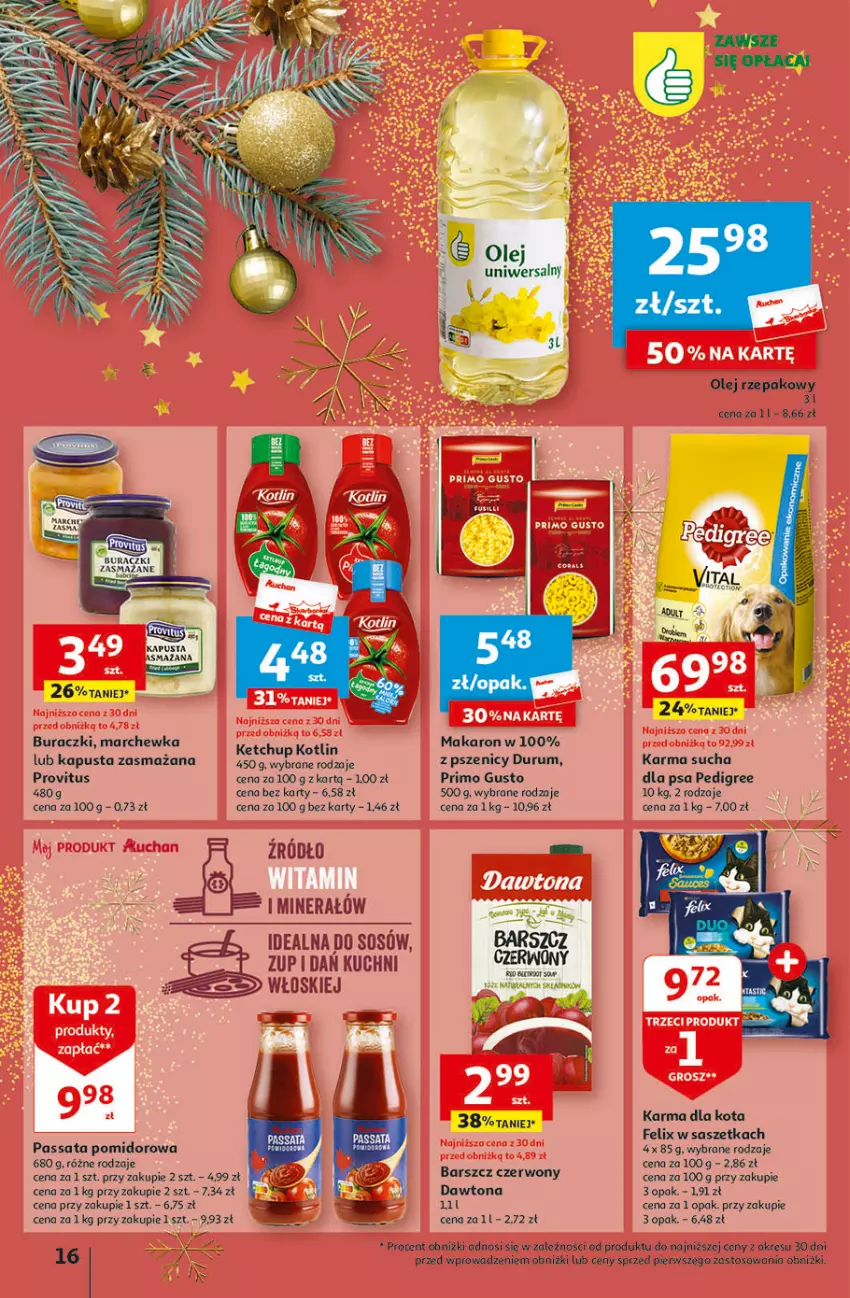 Gazetka promocyjna Auchan - Gazetka Magia Świąt Część 3 Hipermarket Auchan - ważna 30.11 do 06.12.2023 - strona 16 - produkty: Buraczki, Dawtona, Felix, Ketchup, Kotlin, Makaron, Marchewka, Olej, Olej rzepakowy, Pedigree, Rum, Sos